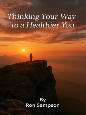 cover image of Thinking Your Way to a Healthier You
